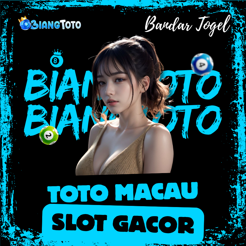 BIANGTOTO | Rekomendasi Situs Gacor & Bandar Slot Gacor Cuan Besar